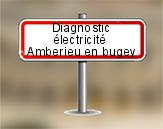 Diagnostic électrique à Ambérieu en Bugey